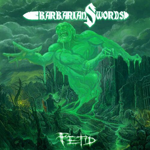 Barbarian Swords - Fetid (2024)