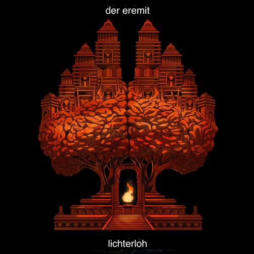 Der Eremit - Lichterloh (2024)