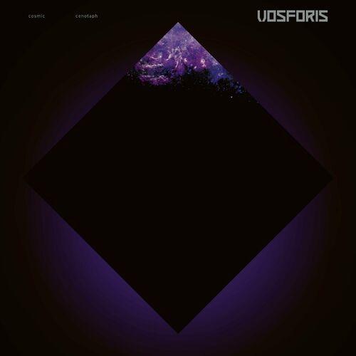 Vosforis - Cosmic Cenotaph (2024)