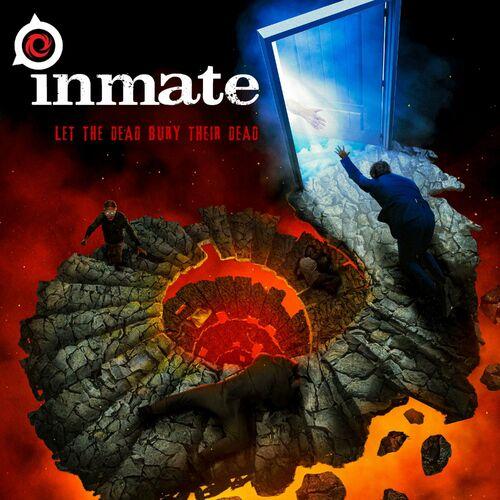 Inmate - Let The Dead Bury Their Dead (2024)