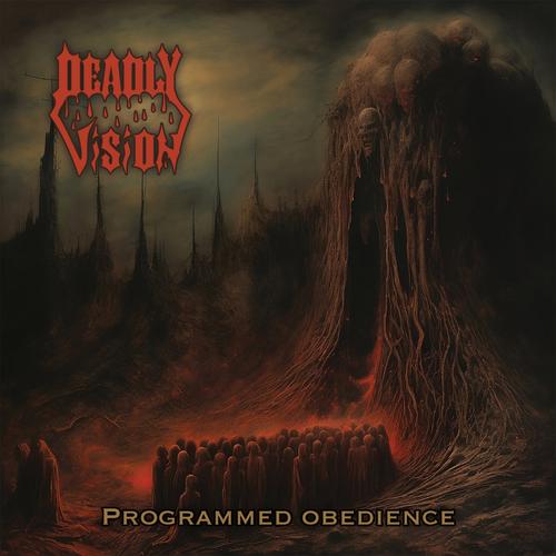Deadly Vision - Zaprogramowane posłuszeństwo (2024)