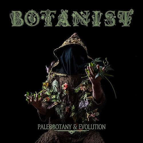 Botanist - Paleobotany  (Deliuxe Edition) (2024)