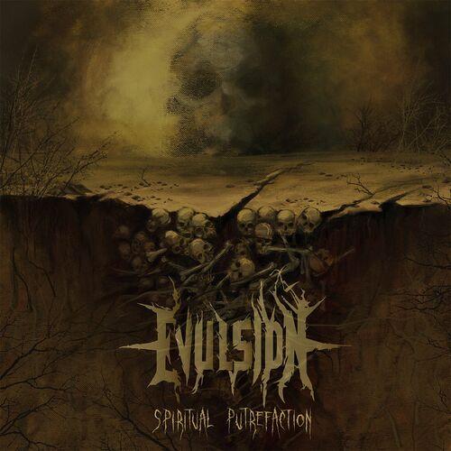 Evulsion - Spiritual Putrefaction (2024)