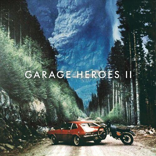 Garage Heroes - Garage Heroes II (2024)