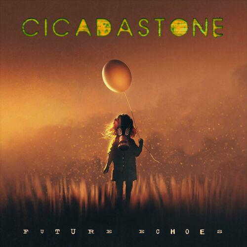 Cicadastone - Future Echoes (2024)