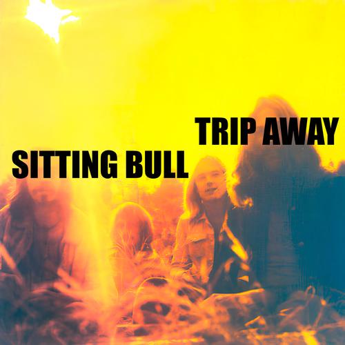 Sitting Bull - Trip Away (Remastered) (2024) + Hi-Res