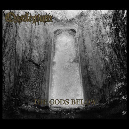 Ossilegium - The Gods Below (2024)