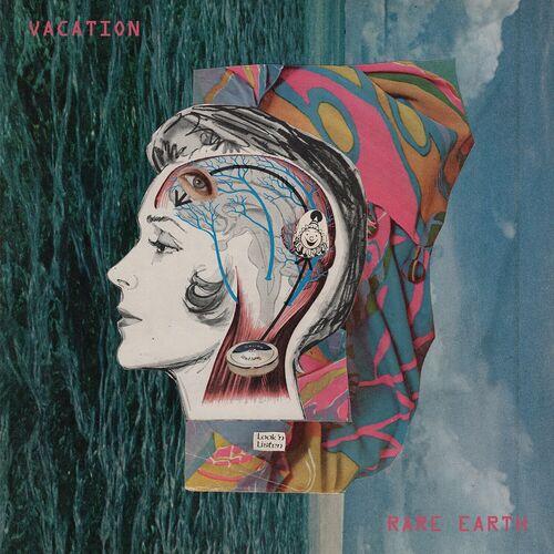 Vacation - Rare Earth (2024)