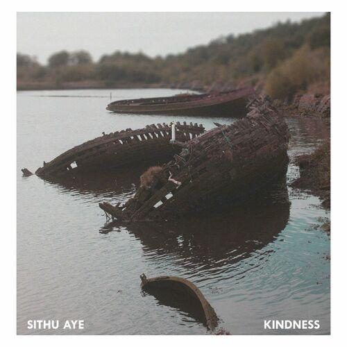 Sithu Aye - Kindness [EP] (2024)
