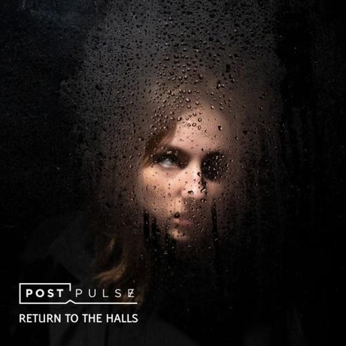 Post Pulse - Return to the Halls (2024) + Hi-Res