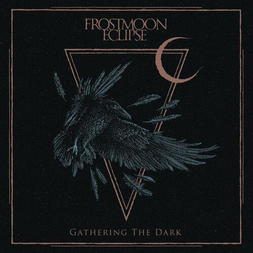 Frostmoon Eclipse - Gathering the Dark (Remastered) (2024)