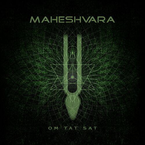 maheshvara - Om Tat Sat (2024)