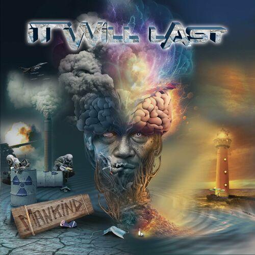 It Will Last - Mankind (2024)