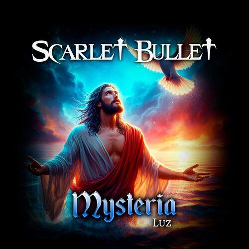 Scarlet Bullet - Mysteria: Luz (2024)