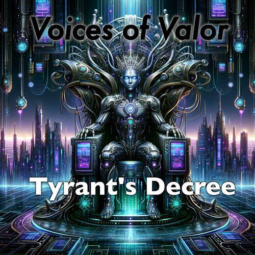 Voices of Valor - Tyrant's Decree (2024)