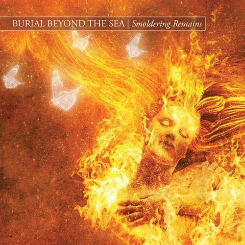 Burial Beyond The Sea - Smoldering Remains (2024)