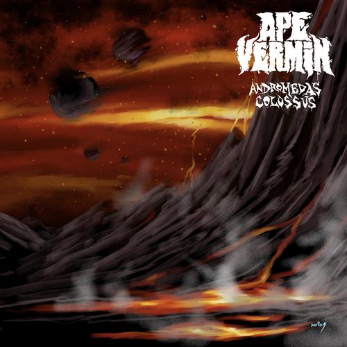 APE VERMIN - Andromedas Colossus (2024)