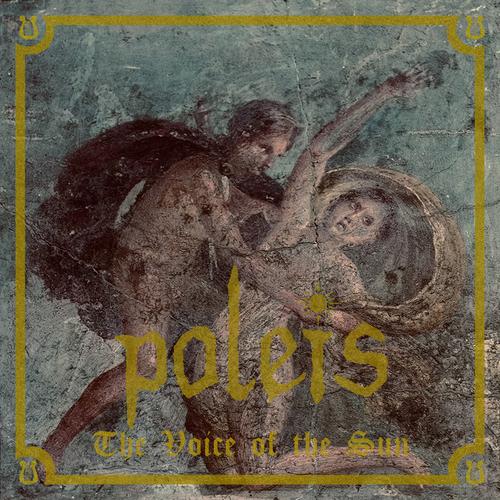 Poleis - The Voice of the Sun (2024)