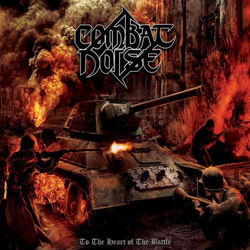  Combat Noise - To The Heart Of The Battle (2024) 