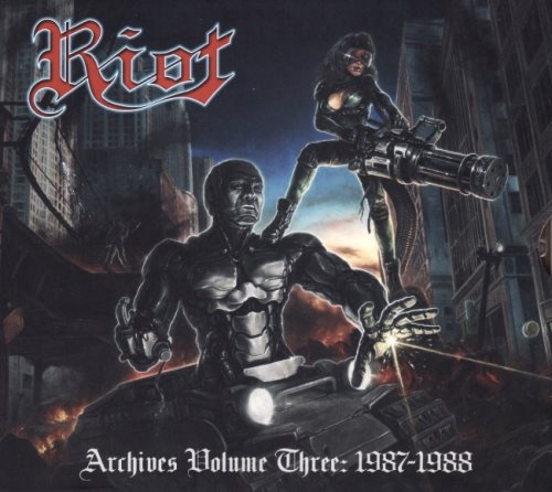 Riot - Аrсhivеs Vоlumе 3: 1987-1988 (2019)