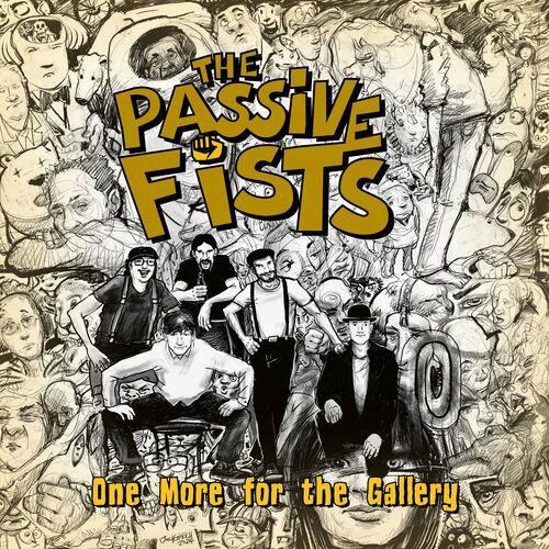 The Passive Fists - One More for the Gallery (2024)