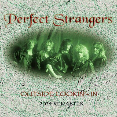Perfect Strangers - Outside Lookin' - In (2024 Remaster) (2024)