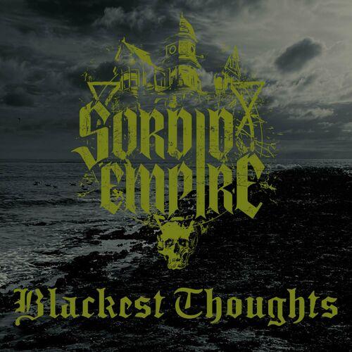 Sordid Empire - Blackest Thoughts (2024)