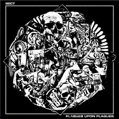 Sect - Plagues Upon Plagues (2024)