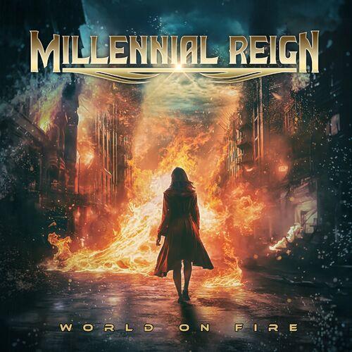 Millennial Reign - World on Fire (2024) + Hi-Res
