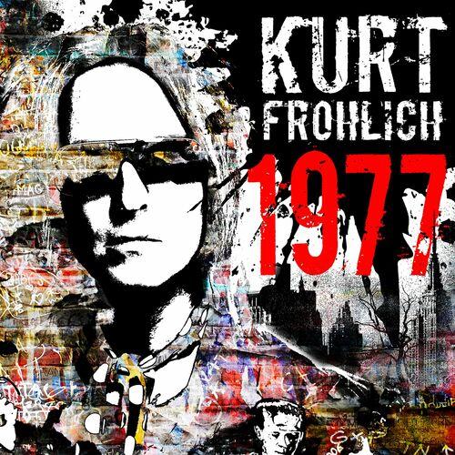 Kurt Frohlich - 1977 [EP] (2024)