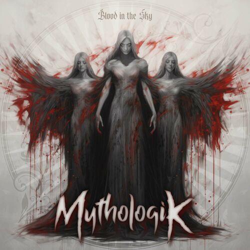 Mythologik - Blood in the Sky (2024)