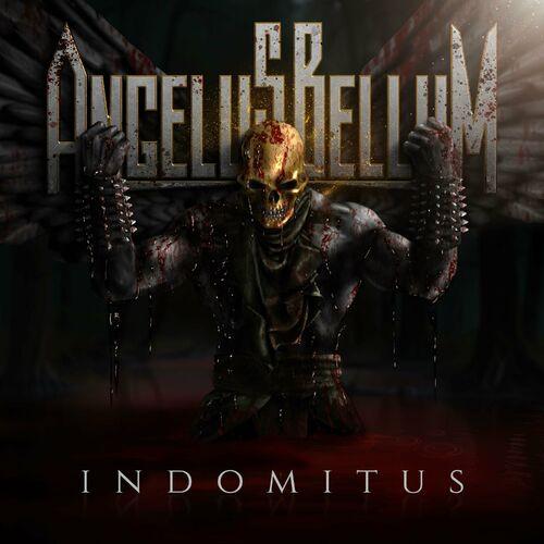 Angelus Bellum - Indomitus (2024)