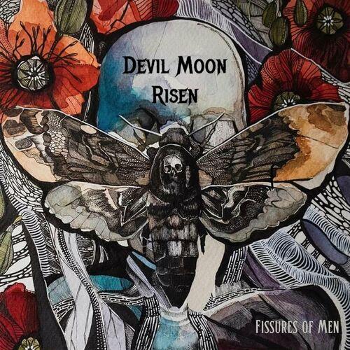 Devil Moon Risen - Fissures of Men (2024)