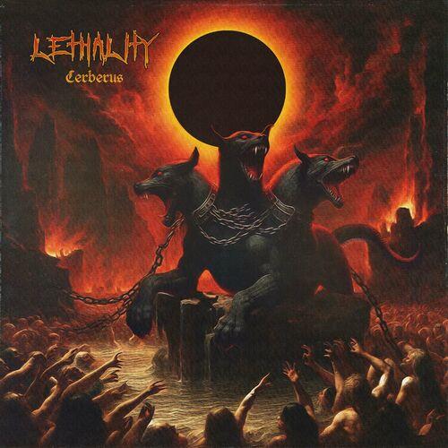 Lethality - Cerberus (2024)
