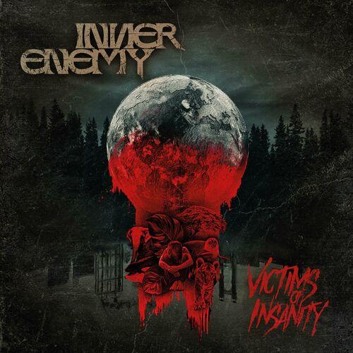 INNER ENEMY - VICTIMS OF INSANITY (2024)