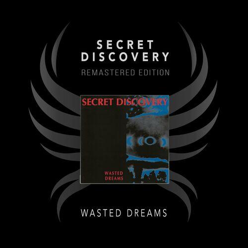 Secret Discovery - Wasted Dreams (Remastered Edition) (2023) + Hi-Res