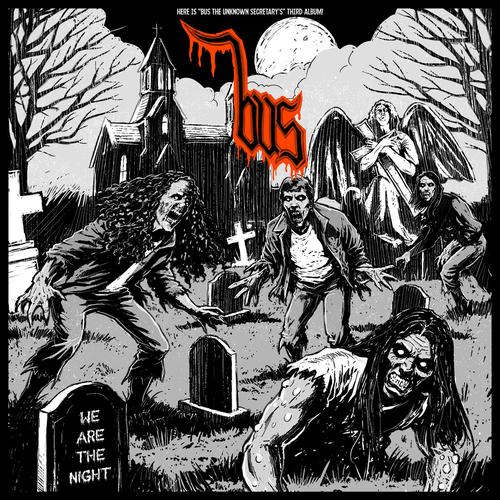 Bus the unknown secretary - We Are The Night (2024)