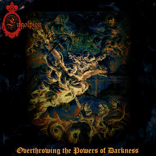Engolpion - Overthrowing the Powers of Darkness (2024)