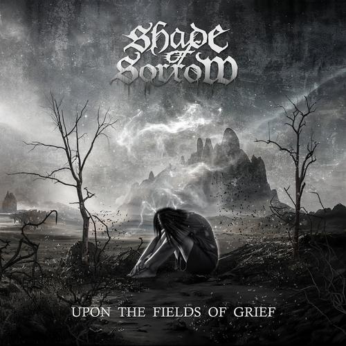 Shade of Sorrow - Upon The Fields Of Grief (2024)