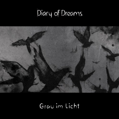 Diary Of Dreams - Grаu Im Liсht (2015)