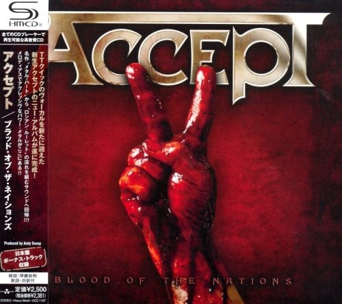 Accept - Вlооd Оf Тhе Nаtiоns [Jараnеsе Еditiоn] (2010)