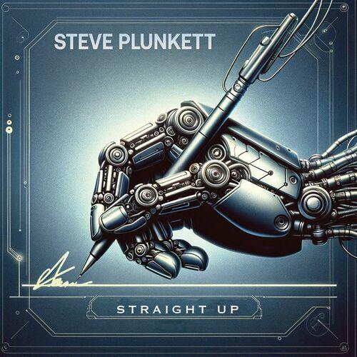 Steve Plunkett (AUTOGRAPH) - Straight Up (2024)