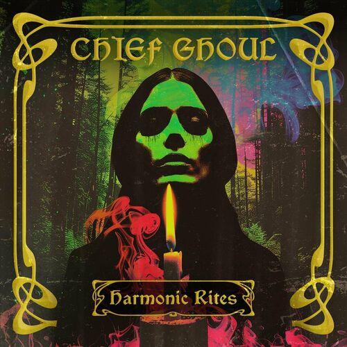 Chief Ghoul - Harmonic Rites [EP] (2024)