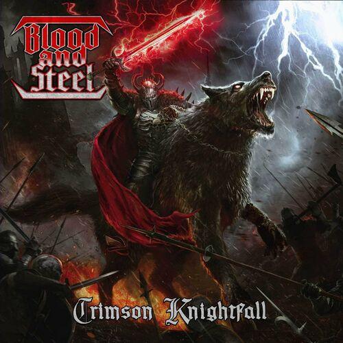 Blood and Steel - Crimson Knightfall (2024)