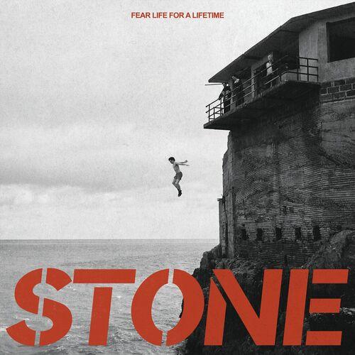 STONE - Fear Life For A Lifetime (2024)