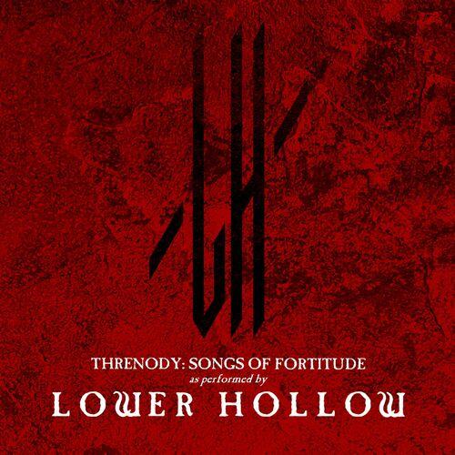 Lower Hollow - Threnody: Songs Of Fortitude (2024)