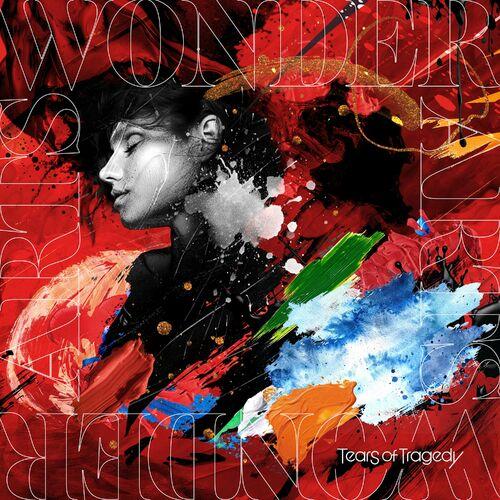 TEARS OF TRAGEDY - Wonder Arts (2024)