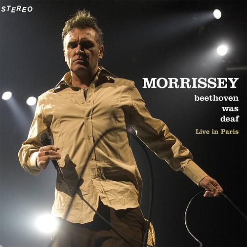 Morrissey - Beethoven Was Deaf (Live) [2024 Remaster] 