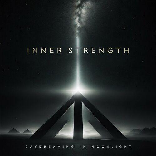 Inner Strength - Daydreaming in Moonlight (2024)