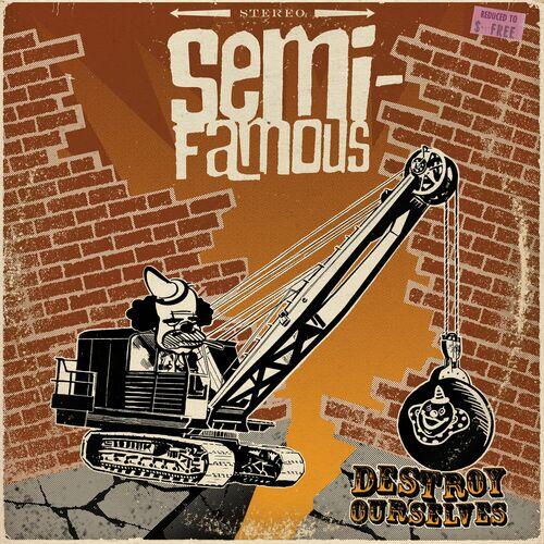 Semi-Famous - Destroy Ourselves [EP] (2024)